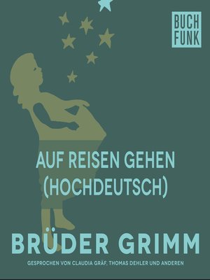 cover image of Auf Reisen Gehen (Hochdeutsch)